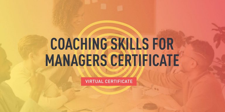 Coaching Skills for Managers Certificate