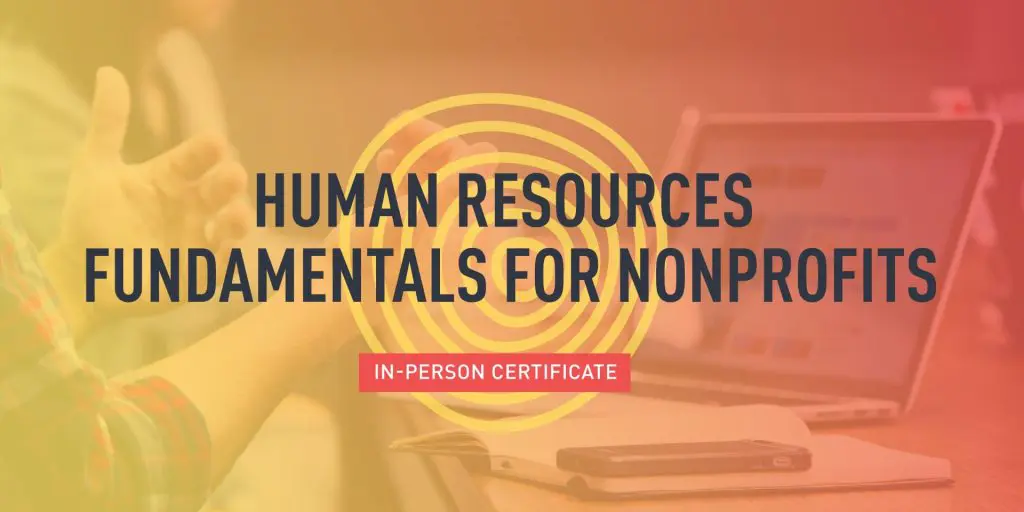 HR Fundamentals for Nonprofits Certificate Eventbrite Training and Events