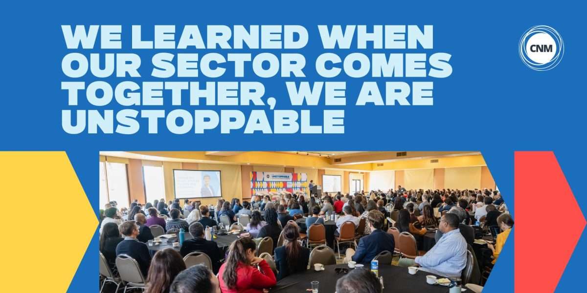 Post Summit Blog image copy 1 scaled We Learned When Our Sector Comes Together, We Are Unstoppable